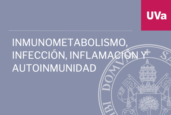 Foto de Inmunometabolismo, Infección, Inflamación y Autoinmunidad
