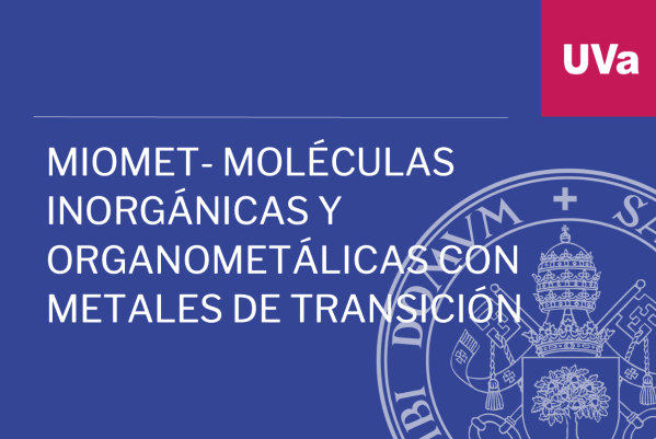 Foto de MIOMET- Moléculas Inorgánicas y Organometálicas con Metales de Transición