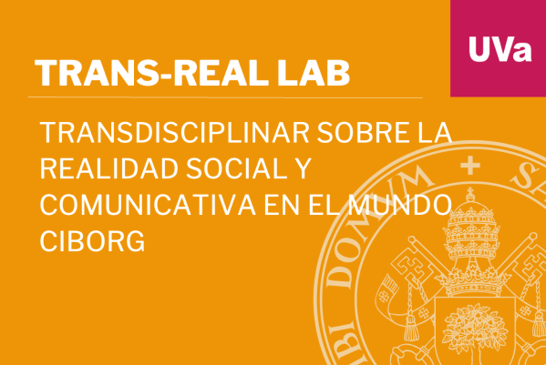 Foto de Transdisciplinary Research on Social and Communicative Reality in the Ciborg World (TRANS-REAL LAB)